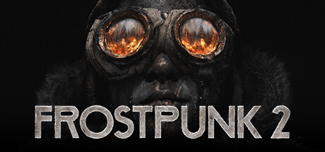 冰汽时代2（Frostpunk 2）v1.2.0 附修改器 - 游木免费资源仓库-游木免费资源仓库